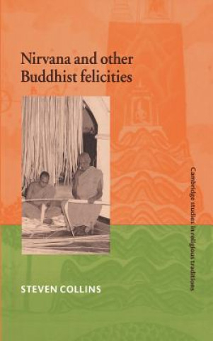 Kniha Nirvana and Other Buddhist Felicities Steven Collins