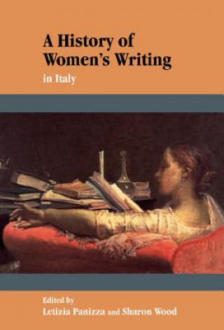 Carte History of Women's Writing in Italy Letizia PanizzaSharon Wood
