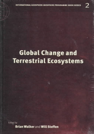 Książka Global Change and Terrestrial Ecosystems Brian H. Walker