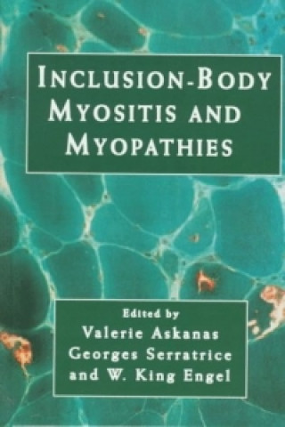 Kniha Inclusion-Body Myositis and Myopathies Valerie AskanasGeorges SerratriceW. King Engel