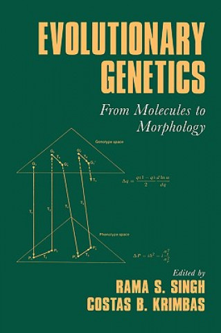 Kniha Evolutionary Genetics Rama S. SinghCostas B. Krimbas