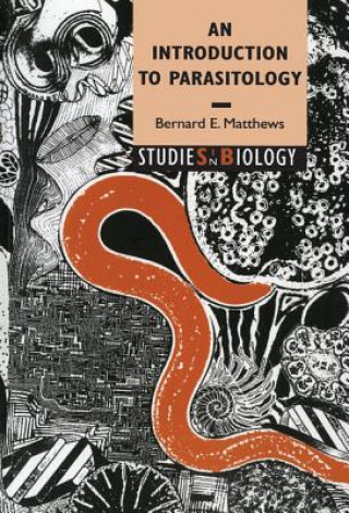 Kniha Introduction to Parasitology Bernard E. Matthews