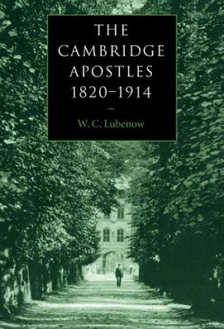 Carte Cambridge Apostles, 1820-1914 W.C. Lubenow