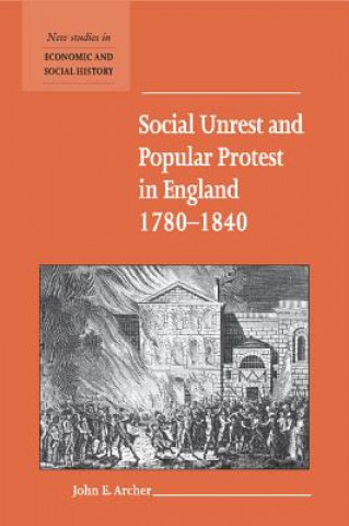 Carte Social Unrest and Popular Protest in England, 1780-1840 Archer