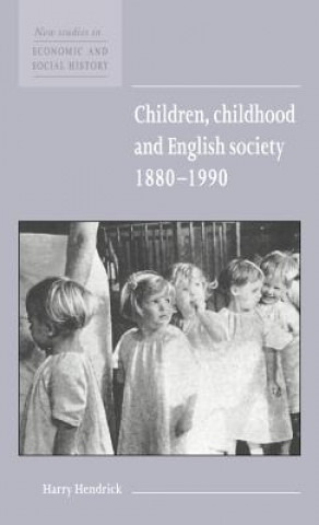 Buch Children, Childhood and English Society, 1880-1990 Harry Hendrick