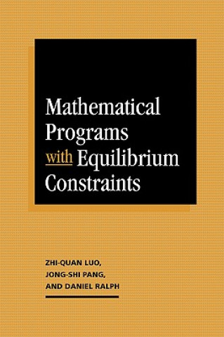 Knjiga Mathematical Programs with Equilibrium Constraints Zhi-Quan Luo