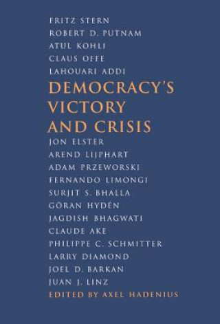 Knjiga Democracy's Victory and Crisis Axel Hadenius