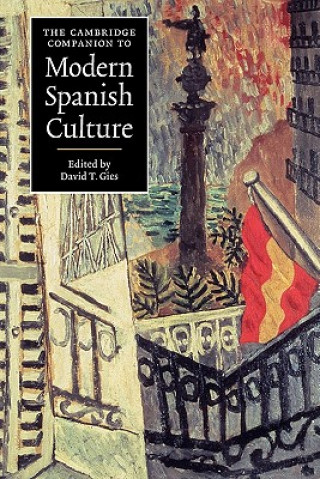 Книга Cambridge Companion to Modern Spanish Culture David Gies