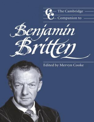 Kniha Cambridge Companion to Benjamin Britten Mervyn Cooke