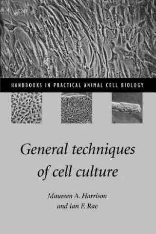Kniha General Techniques of Cell Culture Harrison