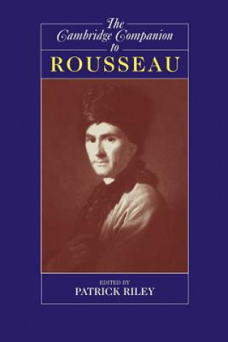Könyv Cambridge Companion to Rousseau Patrick Riley