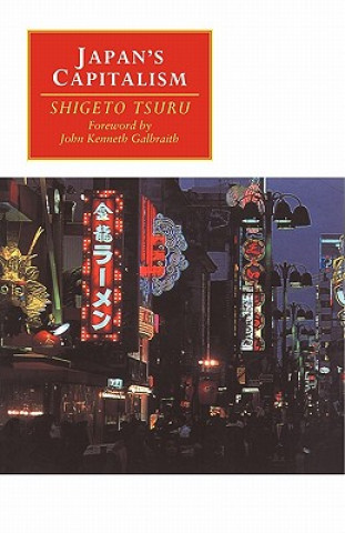 Kniha Japan's Capitalism Shigeto TsuruJohn Kenneth Galbraith