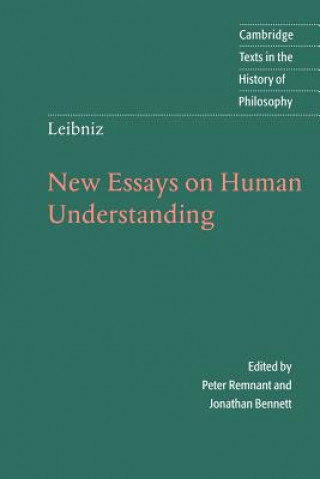 Könyv Leibniz: New Essays on Human Understanding G. W. LeibnizPeter RemnantJonathan Bennett