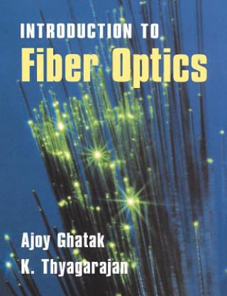 Libro Introduction to Fiber Optics Ajoy GhatakK. Thyagarajan