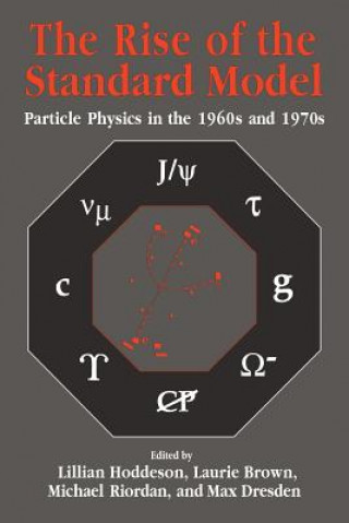 Książka Rise of the Standard Model Laurie M. Brown