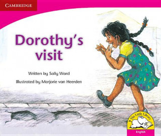 Kniha Dorothy's visit (English) Sally WardBongi DlhomoMarjorie van Heerden