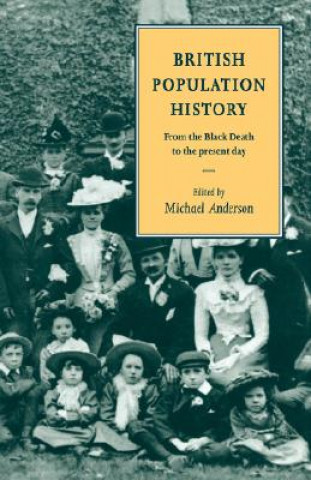 Книга British Population History Michael Anderson