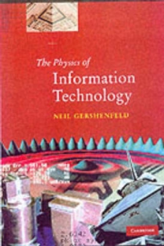 Buch Physics of Information Technology Neil (Massachusetts Institute of Technology) Gershenfeld