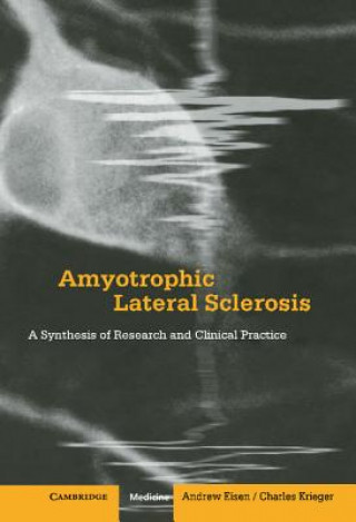 Kniha Amyotrophic Lateral Sclerosis Andrew EisenCharles Krieger