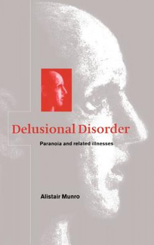 Carte Delusional Disorder Alistair Munro