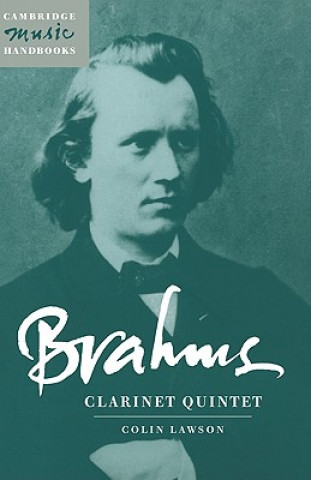 Kniha Brahms: Clarinet Quintet Colin Lawson
