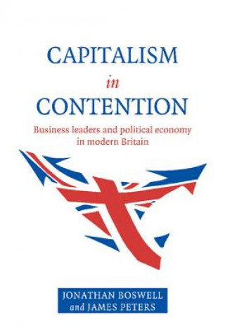 Kniha Capitalism in Contention Jonathan Boswell