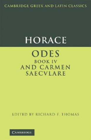 Книга Horace: Odes IV and Carmen Saeculare HoraceRichard F. Thomas