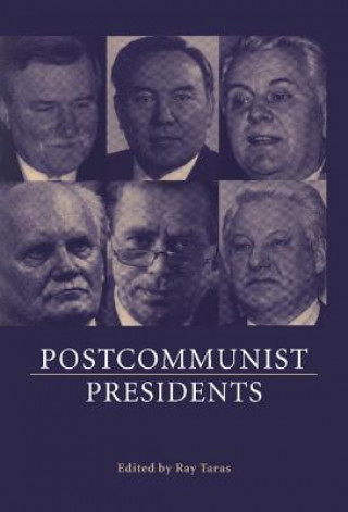 Buch Postcommunist Presidents Raymond Taras