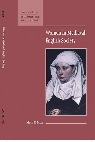 Könyv Women in Medieval English Society Mavis E. Mate