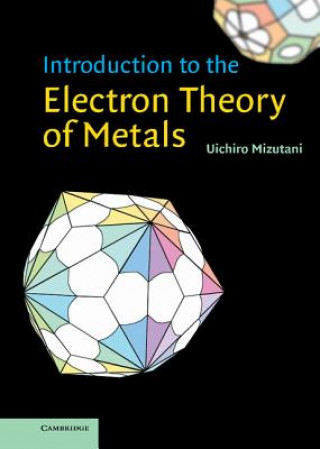 Książka Introduction to the Electron Theory of Metals Uichiro Mizutani