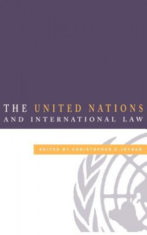 Kniha United Nations and International Law Christopher C. Joyner