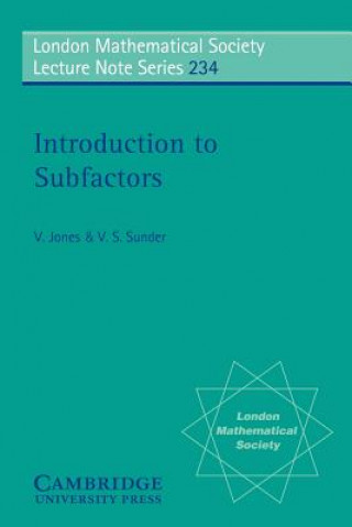 Kniha Introduction to Subfactors V. JonesV. S. Sunder