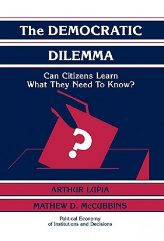 Buch Democratic Dilemma Arthur LupiaMathew D. McCubbins