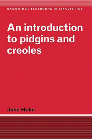 Carte Introduction to Pidgins and Creoles John Holm