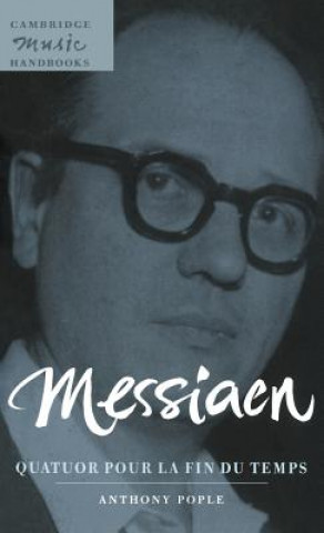 Könyv Messiaen: Quatuor pour la fin du temps Anthony Pople