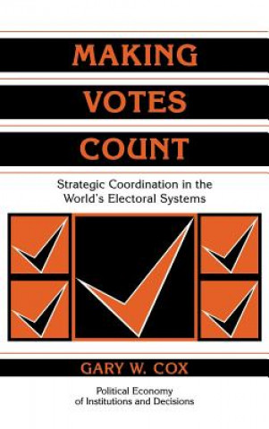 Knjiga Making Votes Count Gary W. Cox