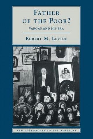 Carte Father of the Poor? Robert M. Levine