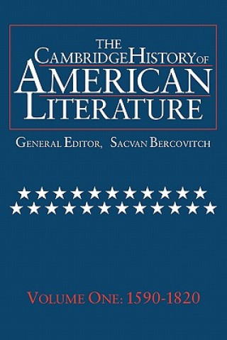 Carte Cambridge History of American Literature: Volume 1, 1590-1820 Sacvan Bercovitch