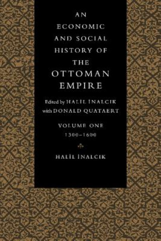 Könyv Economic and Social History of the Ottoman Empire, 1300-1914 2 Volume Paperback Set Halil Inalcik