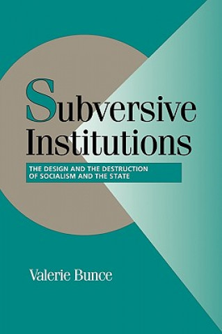 Книга Subversive Institutions Valerie Bunce