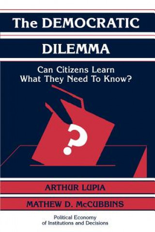 Livre Democratic Dilemma Arthur Lupia