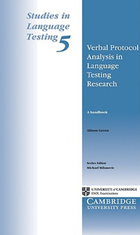 Könyv Verbal Protocol Analysis in Language Testing Research Alison Green