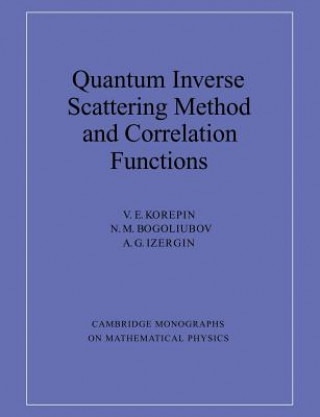 Kniha Quantum Inverse Scattering Method and Correlation Functions Korepin