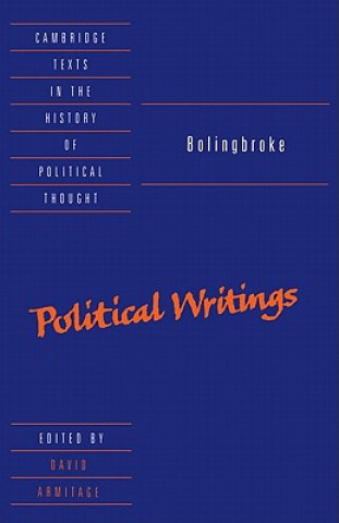 Carte Bolingbroke: Political Writings Henry St. John Bolingbroke