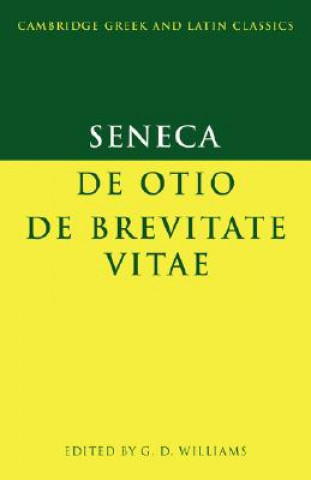 Książka Seneca: De otio; De brevitate vitae SenecaG. D. Williams