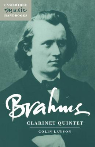 Könyv Brahms: Clarinet Quintet Colin Lawson