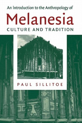 Carte Introduction to the Anthropology of Melanesia Paul Sillitoe