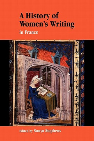 Kniha History of Women's Writing in France Sonya Stephens