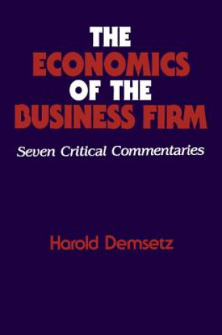 Книга Economics of the Business Firm Harold Demsetz