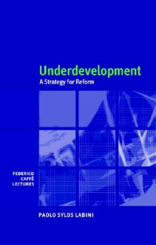 Knjiga Underdevelopment Paolo Sylos-Labini